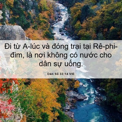 Picture 06 - Dân Số 33:14 VIE - Đi từ A-lúc và đóng trại tại - Bible Verse Picture