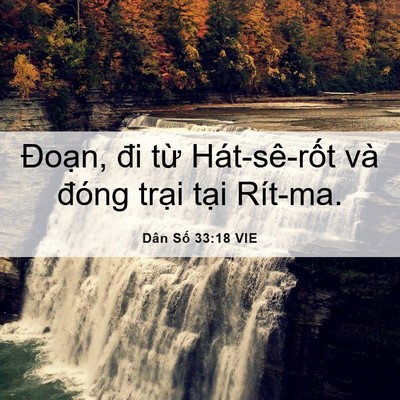 Picture 06 - Dân Số 33:18 VIE - Đoạn, đi từ Hát-sê-rốt và đóng - Bible Verse Picture