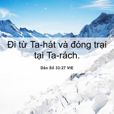 Picture 06 - Dân Số 33:27 VIE - Đi từ Ta-hát và đóng trại tại - Bible Verse Picture