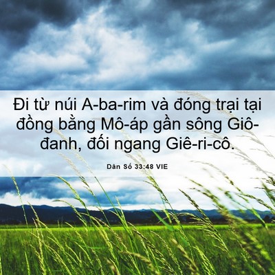 Picture 06 - Dân Số 33:48 VIE - Đi từ núi A-ba-rim và đóng trại tại - Bible Verse Picture