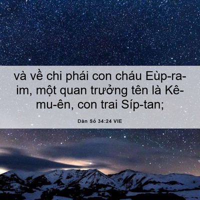 Picture 06 - Dân Số 34:24 VIE - và về chi phái con cháu Eùp-ra-im, một - Bible Verse Picture