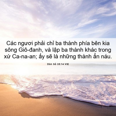Picture 06 - Dân Số 35:14 VIE - Các ngươi phải chỉ ba thành phía bên - Bible Verse Picture