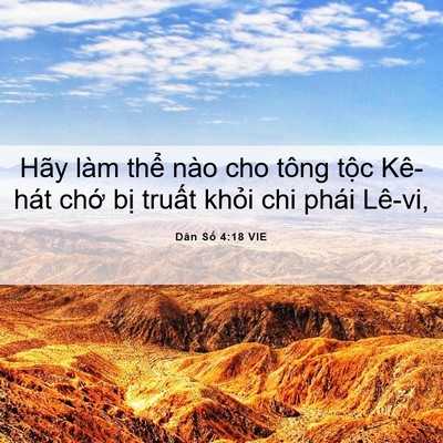 Picture 06 - Dân Số 4:18 VIE - Hãy làm thể nào cho tông tộc Kê-hát - Bible Verse Picture