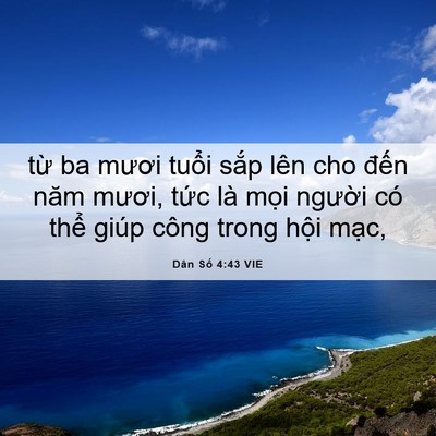 Picture 06 - Dân Số 4:43 VIE - từ ba mươi tuổi sắp lên cho đến năm - Bible Verse Picture