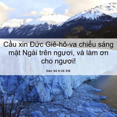 Picture 06 - Dân Số 6:25 VIE - Cầu xin Đức Giê-hô-va chiếu sáng mặt - Bible Verse Picture