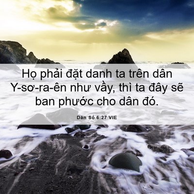 Picture 06 - Dân Số 6:27 VIE - Họ phải đặt danh ta trên dân - Bible Verse Picture