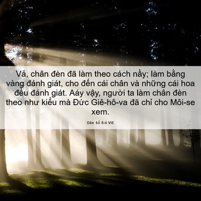 Picture 06 - Dân Số 8:4 VIE - Vả, chân đèn đã làm theo cách nầy; - Bible Verse Picture