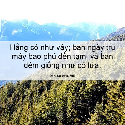 Picture 06 - Dân Số 9:16 VIE - Hằng có như vậy; ban ngày trụ mây bao - Bible Verse Picture
