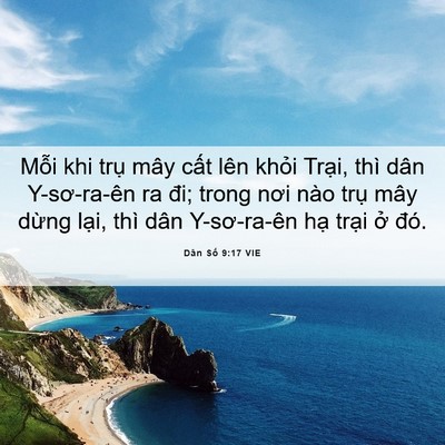 Picture 06 - Dân Số 9:17 VIE - Mỗi khi trụ mây cất lên khỏi Trại, - Bible Verse Picture
