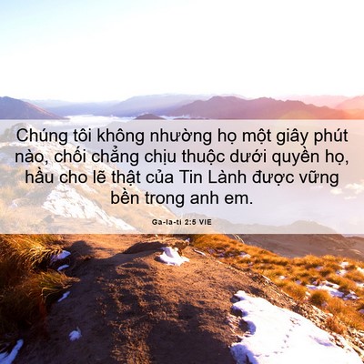 Picture 06 - Ga-la-ti 2:5 VIE - Chúng tôi không nhường họ một giây - Bible Verse Picture