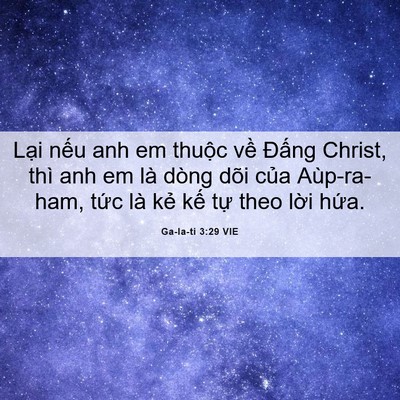 Picture 06 - Ga-la-ti 3:29 VIE - Lại nếu anh em thuộc về Đấng Christ, - Bible Verse Picture