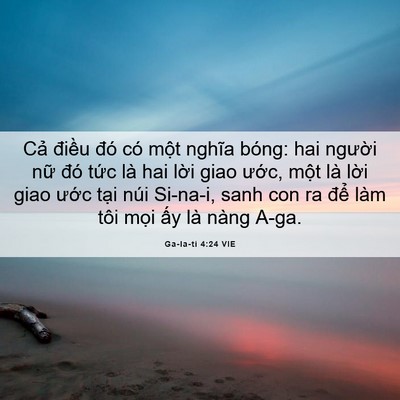 Picture 06 - Ga-la-ti 4:24 VIE - Cả điều đó có một nghĩa bóng: hai - Bible Verse Picture