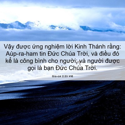 Picture 06 - Gia-cơ 2:23 VIE - Vậy được ứng nghiệm lời Kinh Thánh - Bible Verse Picture