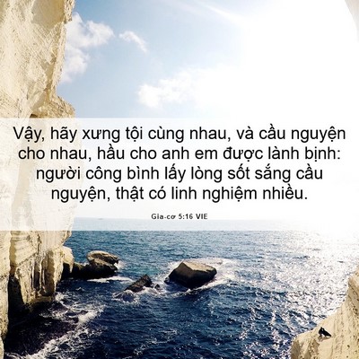 Picture 06 - Gia-cơ 5:16 VIE - Vậy, hãy xưng tội cùng nhau, và cầu - Bible Verse Picture