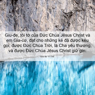 Picture 06 - Giu-đe 1:1 VIE - Giu-đe, tôi tớ của Đức Chúa Jêsus - Bible Verse Picture