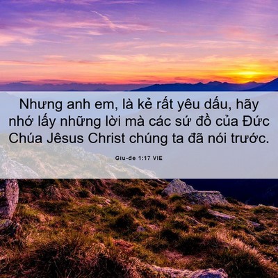 Picture 06 - Giu-đe 1:17 VIE - Nhưng anh em, là kẻ rất yêu dấu, hãy - Bible Verse Picture