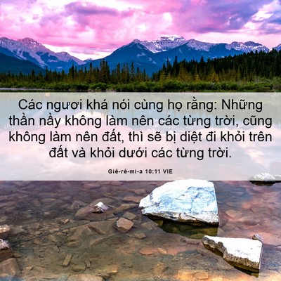 Picture 06 - Giê-rê-mi-a 10:11 VIE - Các ngươi khá nói cùng họ rằng: Những - Bible Verse Picture