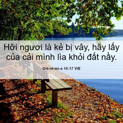 Picture 06 - Giê-rê-mi-a 10:17 VIE - Hỡi ngươi là kẻ bị vây, hãy lấy - Bible Verse Picture