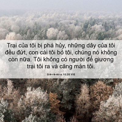 Picture 06 - Giê-rê-mi-a 10:20 VIE - Trại của tôi bị phá hủy, những dây - Bible Verse Picture