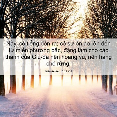 Picture 06 - Giê-rê-mi-a 10:22 VIE - Nầy, có tiếng đồn ra; có sự ồn ào - Bible Verse Picture