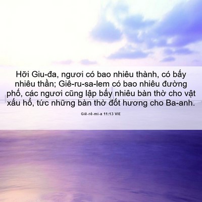 Picture 06 - Giê-rê-mi-a 11:13 VIE - Hỡi Giu-đa, ngươi có bao nhiêu thành, có - Bible Verse Picture