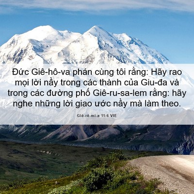 Picture 06 - Giê-rê-mi-a 11:6 VIE - Đức Giê-hô-va phán cùng tôi rằng: Hãy - Bible Verse Picture