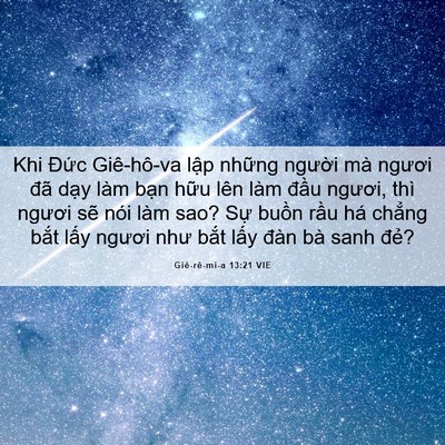 Picture 06 - Giê-rê-mi-a 13:21 VIE - Khi Đức Giê-hô-va lập những người mà - Bible Verse Picture