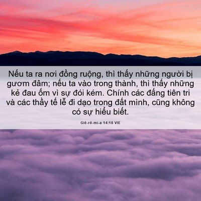 Picture 06 - Giê-rê-mi-a 14:18 VIE - Nếu ta ra nơi đồng ruộng, thì thấy - Bible Verse Picture