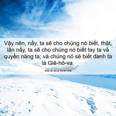 Picture 06 - Giê-rê-mi-a 16:21 VIE - Vậy nên, nầy, ta sẽ cho chúng nó biết, - Bible Verse Picture