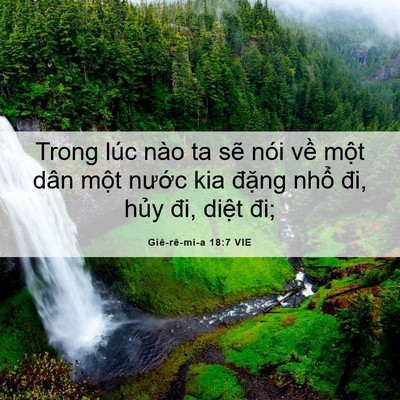 Picture 06 - Giê-rê-mi-a 18:7 VIE - Trong lúc nào ta sẽ nói về một dân - Bible Verse Picture
