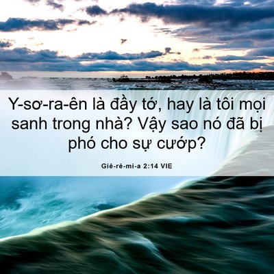 Picture 06 - Giê-rê-mi-a 2:14 VIE - Y-sơ-ra-ên là đầy tớ, hay là tôi mọi - Bible Verse Picture