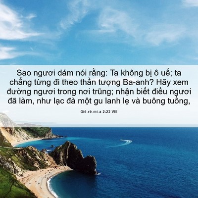 Picture 06 - Giê-rê-mi-a 2:23 VIE - Sao ngươi dám nói rằng: Ta không bị ô - Bible Verse Picture