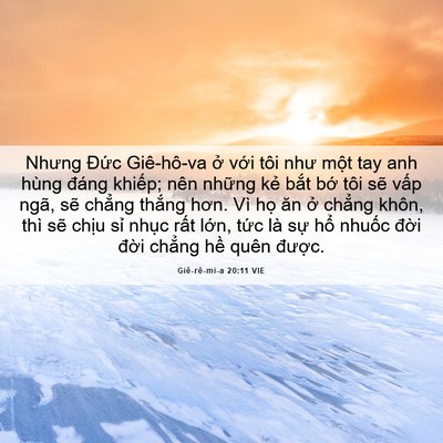Picture 06 - Giê-rê-mi-a 20:11 VIE - Nhưng Đức Giê-hô-va ở với tôi như - Bible Verse Picture
