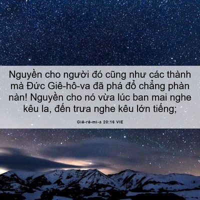 Picture 06 - Giê-rê-mi-a 20:16 VIE - Nguyền cho người đó cũng như các thành - Bible Verse Picture
