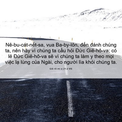 Picture 06 - Giê-rê-mi-a 21:2 VIE - Nê-bu-cát-nết-sa, vua Ba-by-lôn, đến - Bible Verse Picture