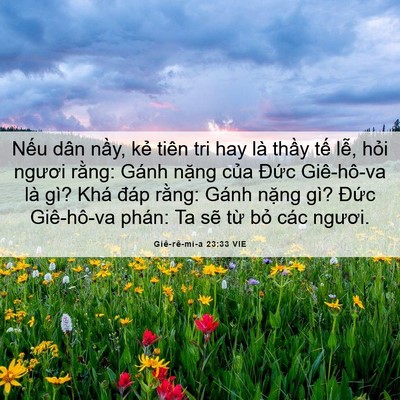 Picture 06 - Giê-rê-mi-a 23:33 VIE - Nếu dân nầy, kẻ tiên tri hay là thầy - Bible Verse Picture