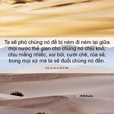 Picture 06 - Giê-rê-mi-a 24:9 VIE - Ta sẽ phó chúng nó để bị ném đi ném - Bible Verse Picture