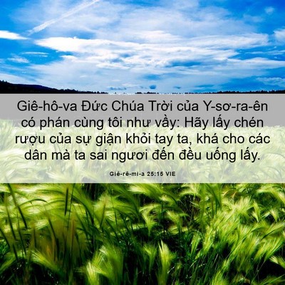 Picture 06 - Giê-rê-mi-a 25:15 VIE - Giê-hô-va Đức Chúa Trời của - Bible Verse Picture
