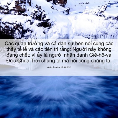 Picture 06 - Giê-rê-mi-a 26:16 VIE - Các quan trưởng và cả dân sự bèn nói - Bible Verse Picture
