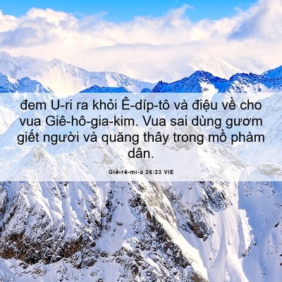 Picture 06 - Giê-rê-mi-a 26:23 VIE - đem U-ri ra khỏi Ê-díp-tô và điệu về - Bible Verse Picture