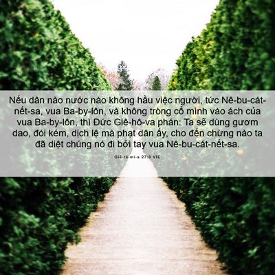 Picture 06 - Giê-rê-mi-a 27:8 VIE - Nếu dân nào nước nào không hầu việc - Bible Verse Picture