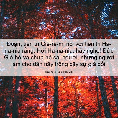 Picture 06 - Giê-rê-mi-a 28:15 VIE - Đoạn, tiên tri Giê-rê-mi nói với tiên - Bible Verse Picture