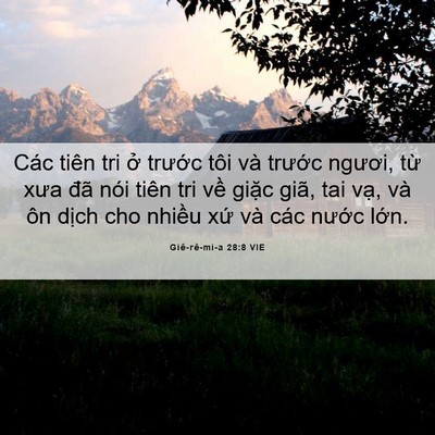 Picture 06 - Giê-rê-mi-a 28:8 VIE - Các tiên tri ở trước tôi và trước - Bible Verse Picture