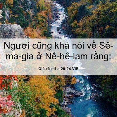 Picture 06 - Giê-rê-mi-a 29:24 VIE - Ngươi cũng khá nói về Sê-ma-gia ở - Bible Verse Picture