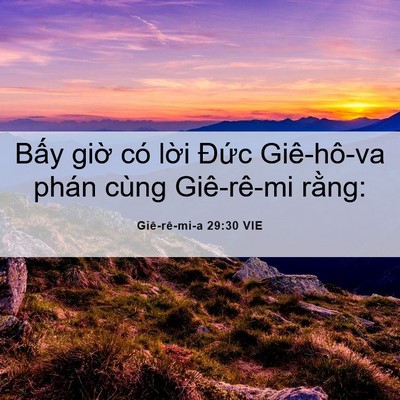 Picture 06 - Giê-rê-mi-a 29:30 VIE - Bấy giờ có lời Đức Giê-hô-va phán - Bible Verse Picture