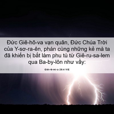 Picture 06 - Giê-rê-mi-a 29:4 VIE - Đức Giê-hô-va vạn quân, Đức Chúa - Bible Verse Picture