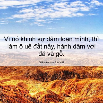 Picture 06 - Giê-rê-mi-a 3:9 VIE - Vì nó khinh sự dâm loạn mình, thì làm - Bible Verse Picture