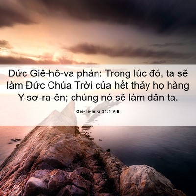 Picture 06 - Giê-rê-mi-a 31:1 VIE - Đức Giê-hô-va phán: Trong lúc đó, ta - Bible Verse Picture