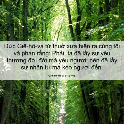 Picture 06 - Giê-rê-mi-a 31:3 VIE - Đức Giê-hô-va từ thuở xưa hiện ra - Bible Verse Picture