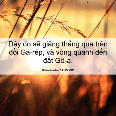 Picture 06 - Giê-rê-mi-a 31:39 VIE - Dây đo sẽ giăng thẳng qua trên đồi - Bible Verse Picture